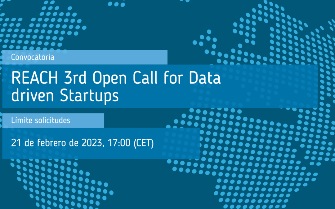 REACH 3rd Open Call for Data driven Startups