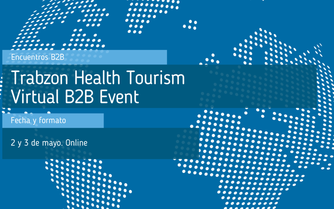Trabzon Health Tourism Virtual B2B Event