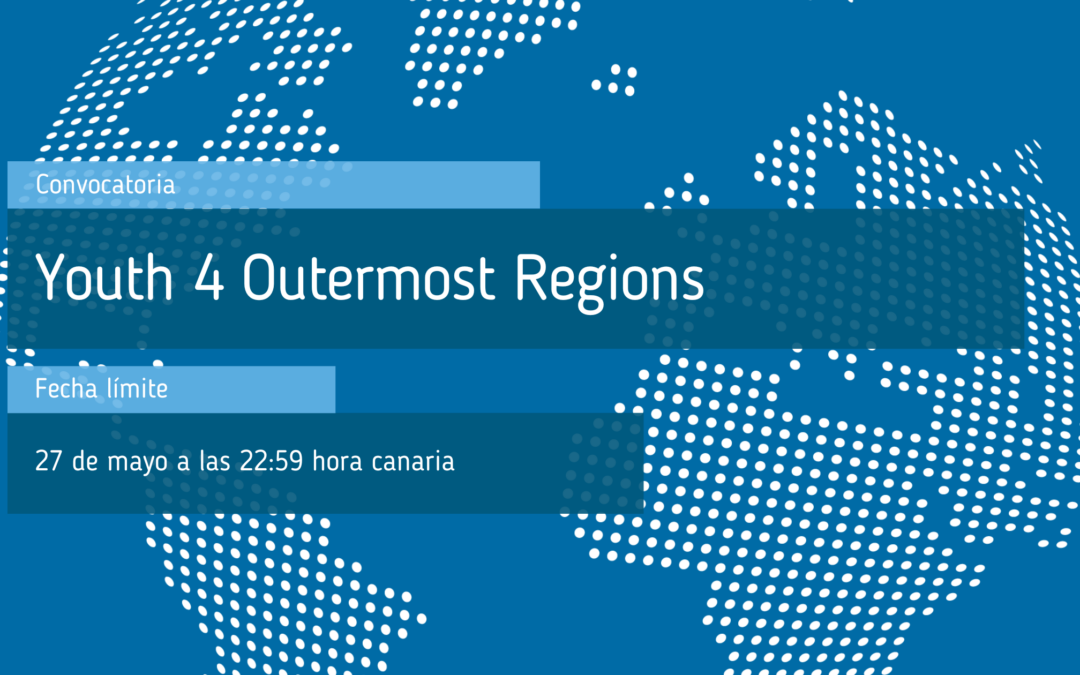Convocatoria Youth 4 Outermost Regions