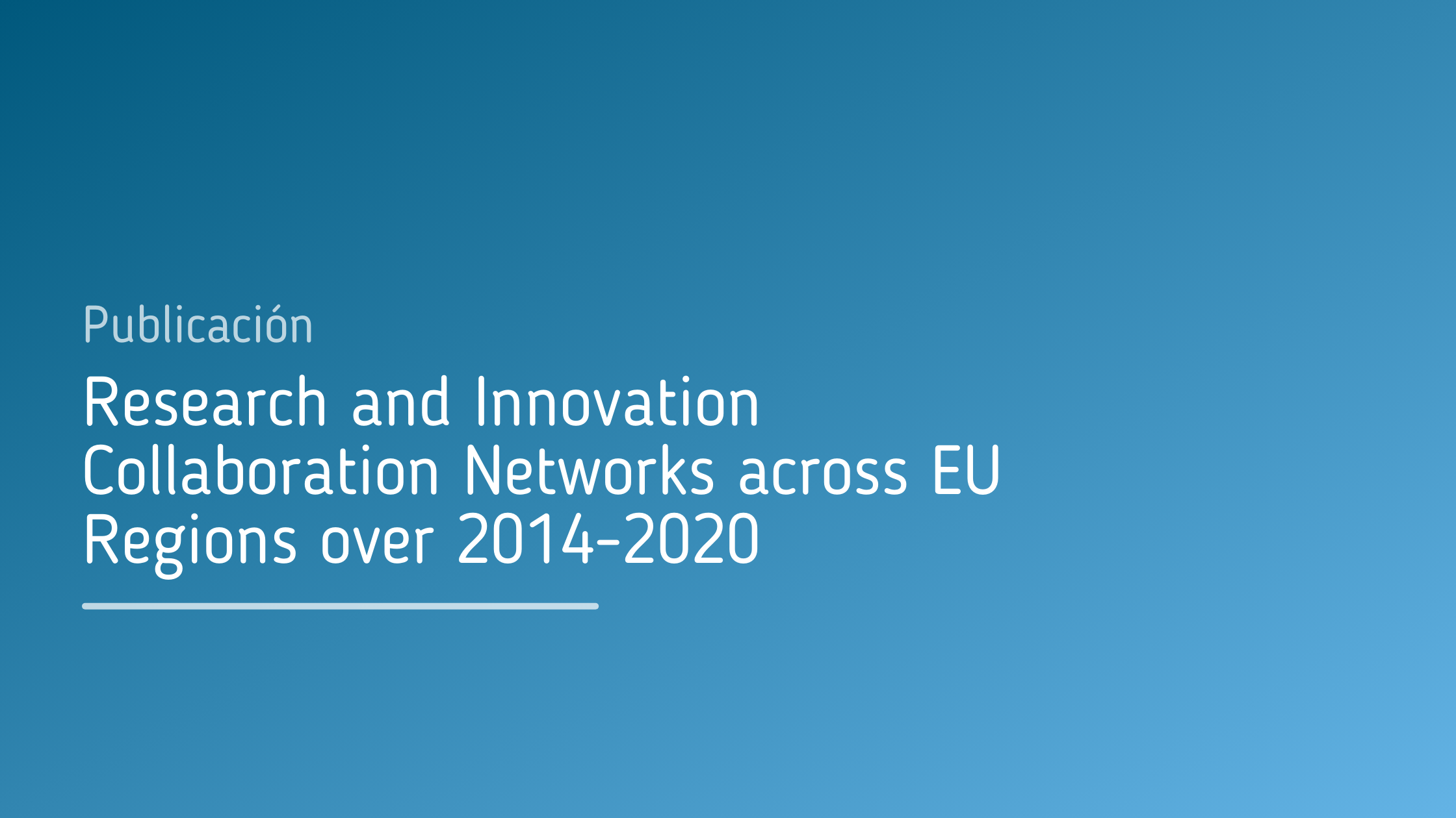 Research_and_Innovation_Collaboration_Networks_across_EU_Regions_over_2014_2020